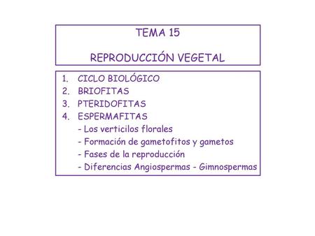 TEMA 15 REPRODUCCIÓN VEGETAL