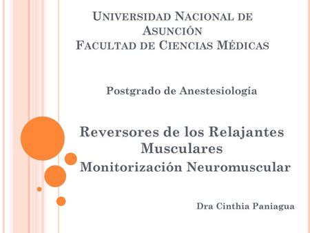 Universidad Nacional de Asunción Facultad de Ciencias Médicas