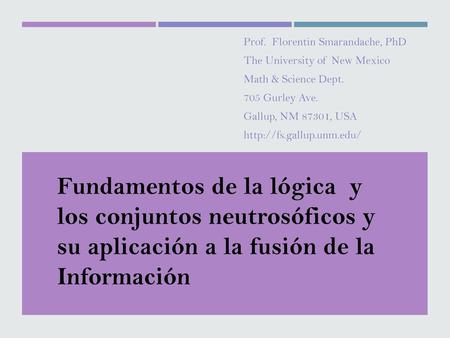 Prof.  Florentin Smarandache, PhD