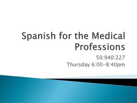 Spanish for the Medical Professions