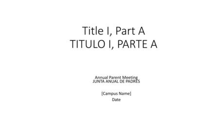 Title I, Part A TITULO I, PARTE A