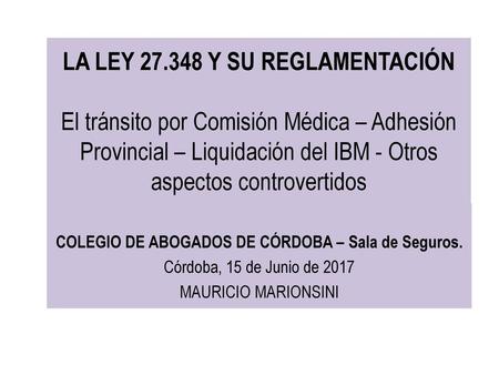 COLEGIO DE ABOGADOS DE CÓRDOBA – Sala de Seguros.