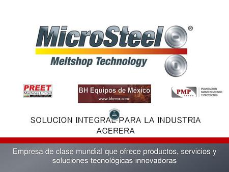 SOLUCION INTEGRAL PARA LA INDUSTRIA ACERERA