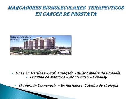 MARCADORES BIOMOLECULARES TERAPEUTICOS EN CANCER DE PROSTATA