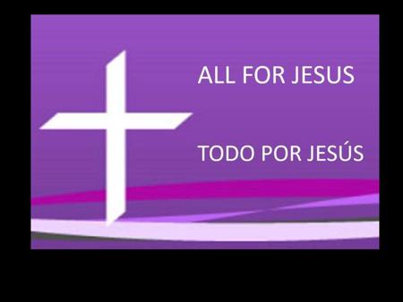 Cristocentrismo …so that in everything he might have the supremacy (Col. 1:18). …para que en todo tenga él la preeminencia” (Col. 1:18)