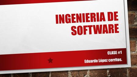 INGENIERIA DE SOFTWARE