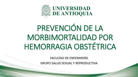PREVENCIÓN DE LA MORBIMORTALIDAD POR HEMORRAGIA OBSTÉTRICA