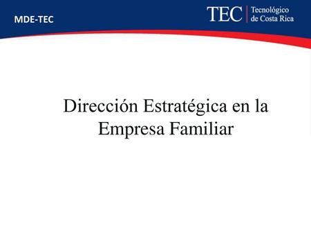 Dirección Estratégica en la