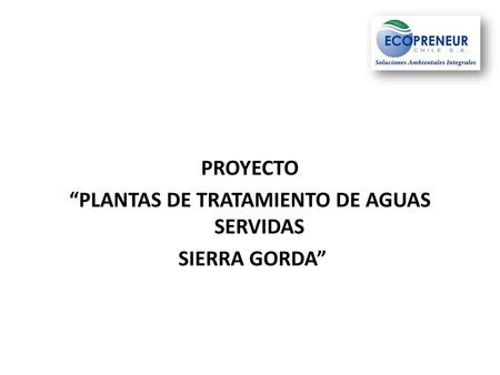 “PLANTAS DE TRATAMIENTO DE AGUAS SERVIDAS