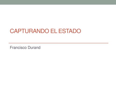 Capturando el estado Francisco Durand.