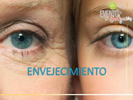 ENVEJECIMIENTO.
