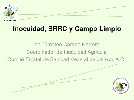 Inocuidad, SRRC y Campo Limpio