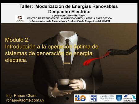 Taller:  Modelización de Energías Renovables  Despacho Eléctrico