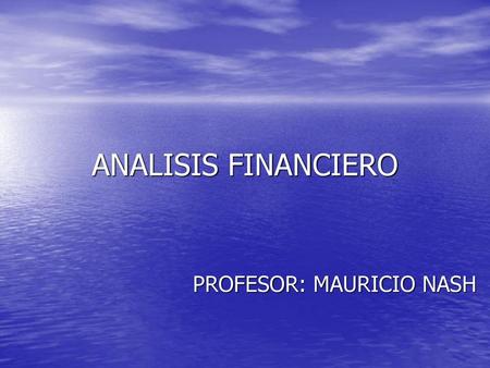 PROFESOR: MAURICIO NASH