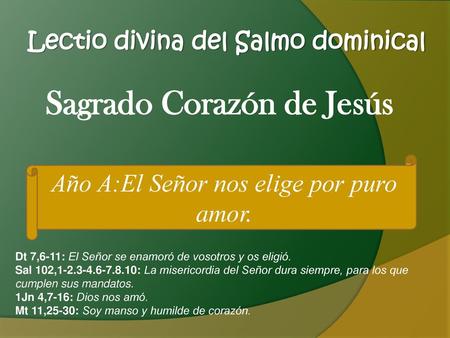 Lectio divina del Salmo dominical Sagrado Corazón de Jesús