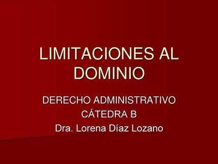 LIMITACIONES AL DOMINIO