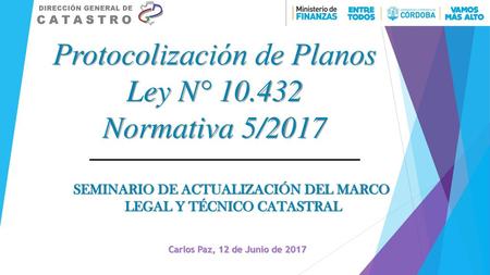 Protocolización de Planos Ley N° Normativa 5/2017