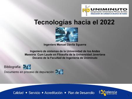 Tecnologías hacia el 2022 Bibliografía