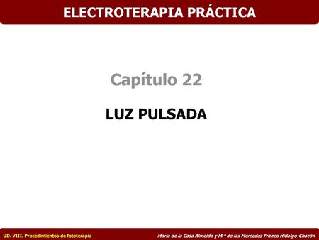 ELECTROTERAPIA PRÁCTICA: Avances en investigación Clínica