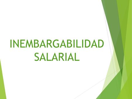 INEMBARGABILIDAD SALARIAL