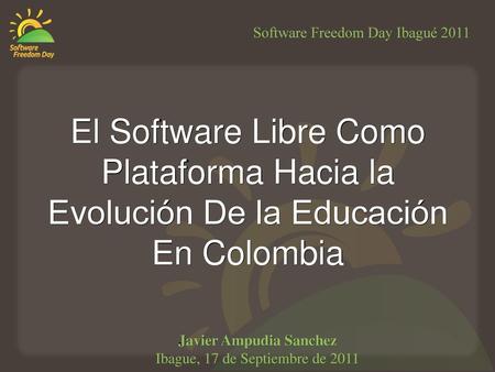 Software Freedom Day Ibagué 2011