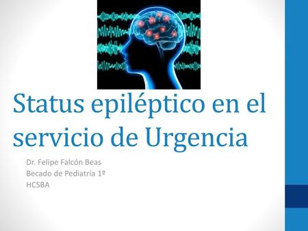 Status epiléptico en el servicio de Urgencia