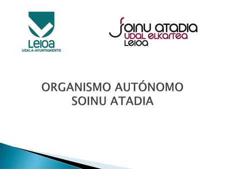 ORGANISMO AUTÓNOMO SOINU ATADIA