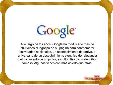 A lo largo de los años, Google ha modificado más de