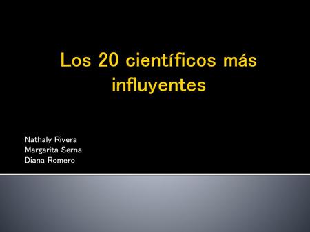 Los 20 científicos más influyentes
