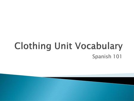 Clothing Unit Vocabulary