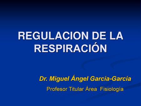 REGULACION DE LA RESPIRACIÓN