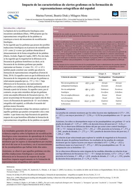 Impacto de las características de ciertos grafemas en la formación de representaciones ortográficas del español Marina Ferroni, Beatriz Diuk y Milagros.