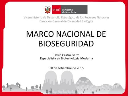 MARCO NACIONAL DE BIOSEGURIDAD