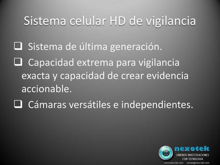 Sistema celular HD de vigilancia