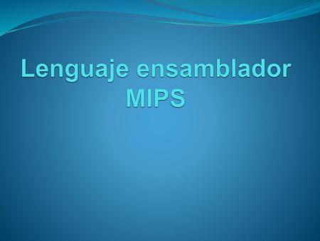 Lenguaje ensamblador MIPS