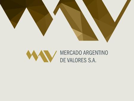 Proyecciones y oportunidades para el desarrollo emprendedor y empresas Pymes en el Mercado de Capitales Argentino Bahía Blanca – 2017 Gira Federal CNV.