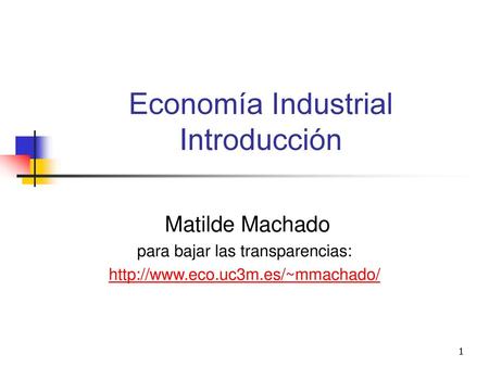 Economía Industrial Introducción