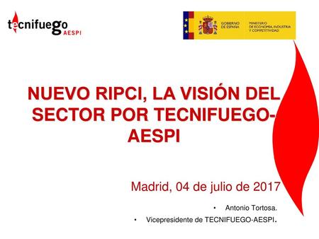 NUEVO RIPCI, LA VISIÓN DEL SECTOR POR TECNIFUEGO-AESPI