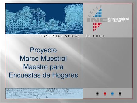Proyecto Marco Muestral Maestro para Encuestas de Hogares