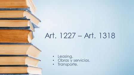 Art – Art Leasing. Obras y servicios. Transporte.