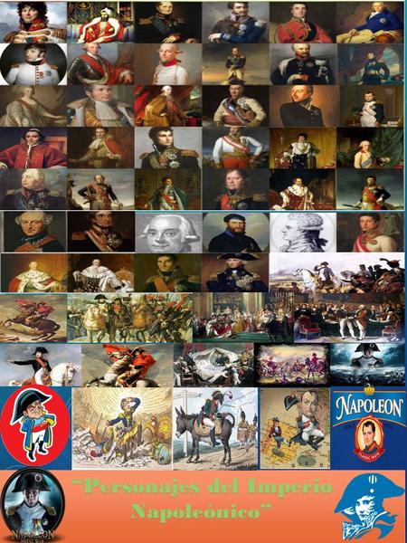 “Personajes del Imperio Napoleónico”.