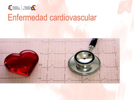 Enfermedad cardiovascular.  PrevenSEC es un programa de la Fundación Española del Corazón (FEC) orientado a la prevención secundaria.