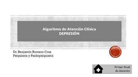 Dr. Benjamín Romero Cruz Psiquiatra y Paidopsiquiatra.