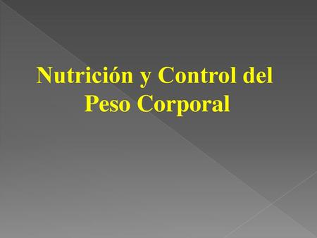 Nutrición y Control del