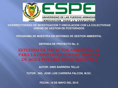 ESTUDIOS DE IMPACTOS AMBIENTALES PARA LA CONSTRUCCION DEL SISTEMA