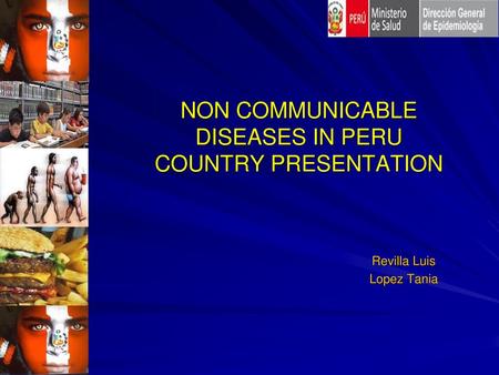 NON COMMUNICABLE DISEASES IN PERU COUNTRY PRESENTATION