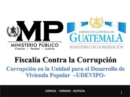 Fiscalía Contra la Corrupción CIENCIA - VERDAD - JUSTICIA