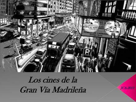 Los cines de la Gran Vía Madrileña