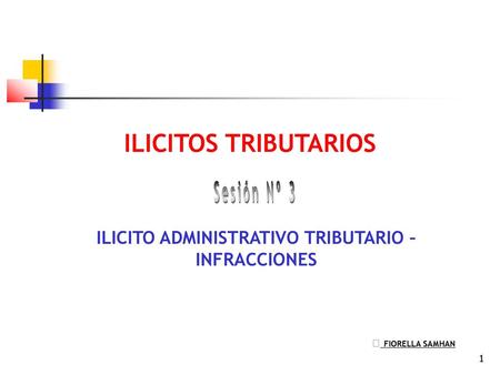ILICITO ADMINISTRATIVO TRIBUTARIO – INFRACCIONES