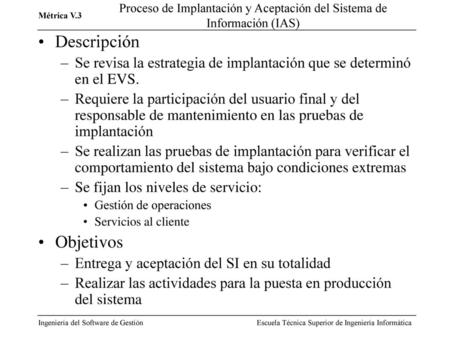 Proceso de Implantación y Aceptación del Sistema de Información (IAS)